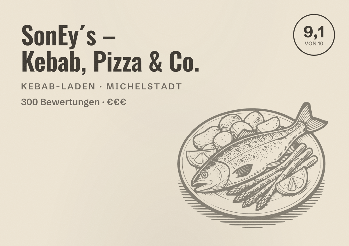 Illustriertes Poster von SonEy´s – Kebab, Pizza & Co., Kebab-Laden in Michelstadt: Bewertung 9,1 von 10 aus 300 Bewertungen, Preisniveau €€€