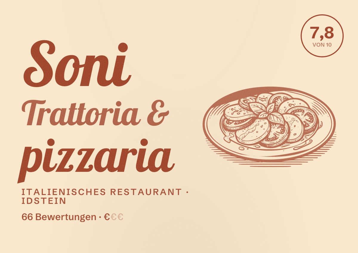 Illustriertes Poster von Soni Trattoria & pizzaria, Italienisches Restaurant in Idstein: Bewertung 7,8 von 10 aus 66 Bewertungen, Preisniveau €