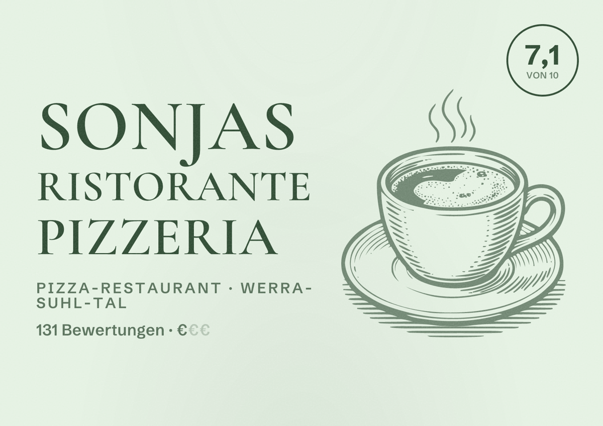 Illustriertes Poster von Sonjas Ristorante Pizzeria, Pizza-Restaurant in Werra-Suhl-Tal: Bewertung 7,1 von 10 aus 131 Bewertungen, Preisniveau €
