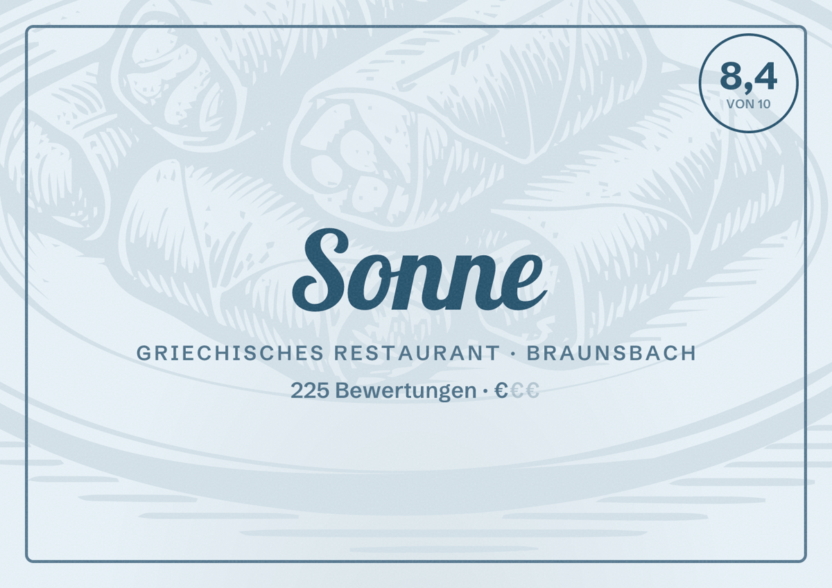 Illustriertes Poster von Sonne, Griechisches Restaurant in Braunsbach: Bewertung 8,4 von 10 aus 225 Bewertungen, Preisniveau €