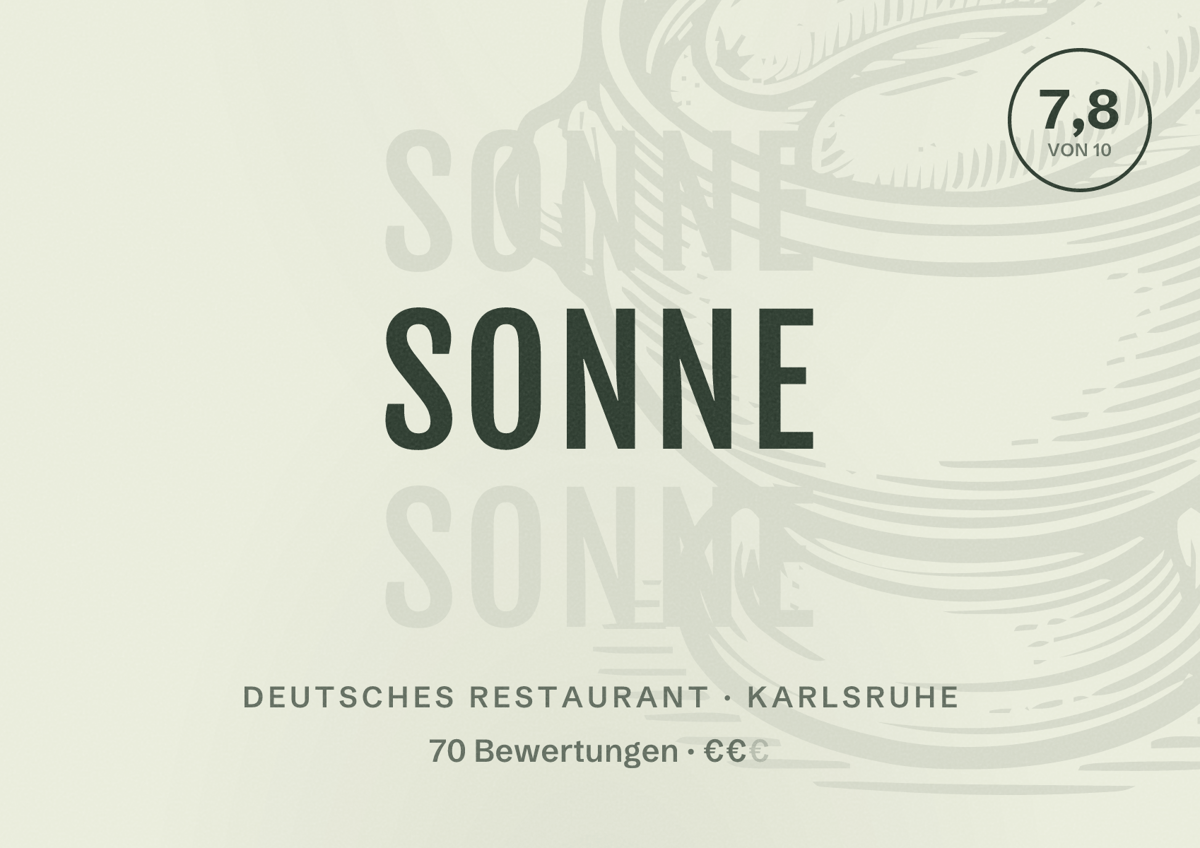 Illustriertes Poster von Sonne, Deutsches Restaurant in Karlsruhe: Bewertung 7,8 von 10 aus 70 Bewertungen, Preisniveau €€