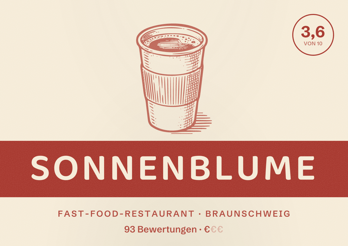 Illustriertes Poster von Sonnenblume, Fast-Food-Restaurant in Braunschweig: Bewertung 3,6 von 10 aus 93 Bewertungen, Preisniveau €