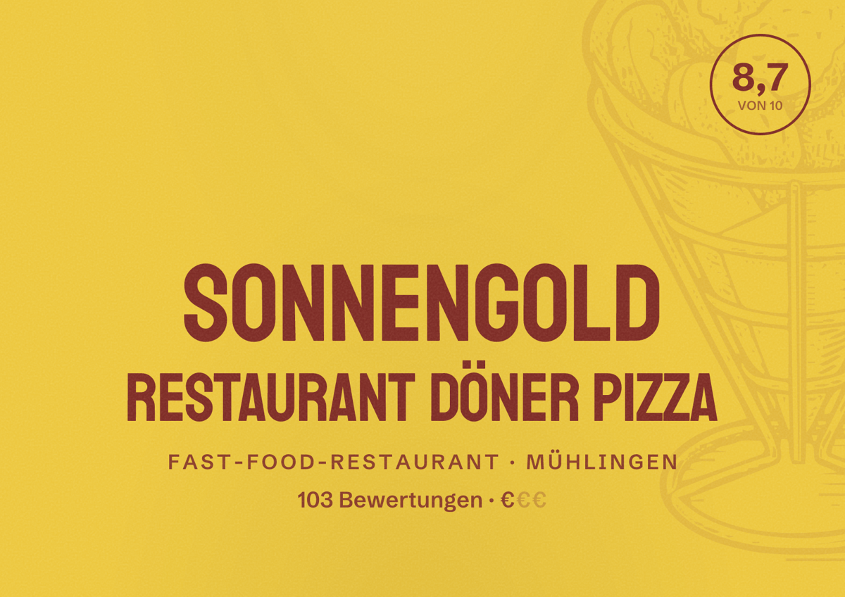 Illustriertes Poster von Sonnengold Restaurant Döner Pizza, Fast-Food-Restaurant in Mühlingen: Bewertung 8,7 von 10 aus 103 Bewertungen, Preisniveau €