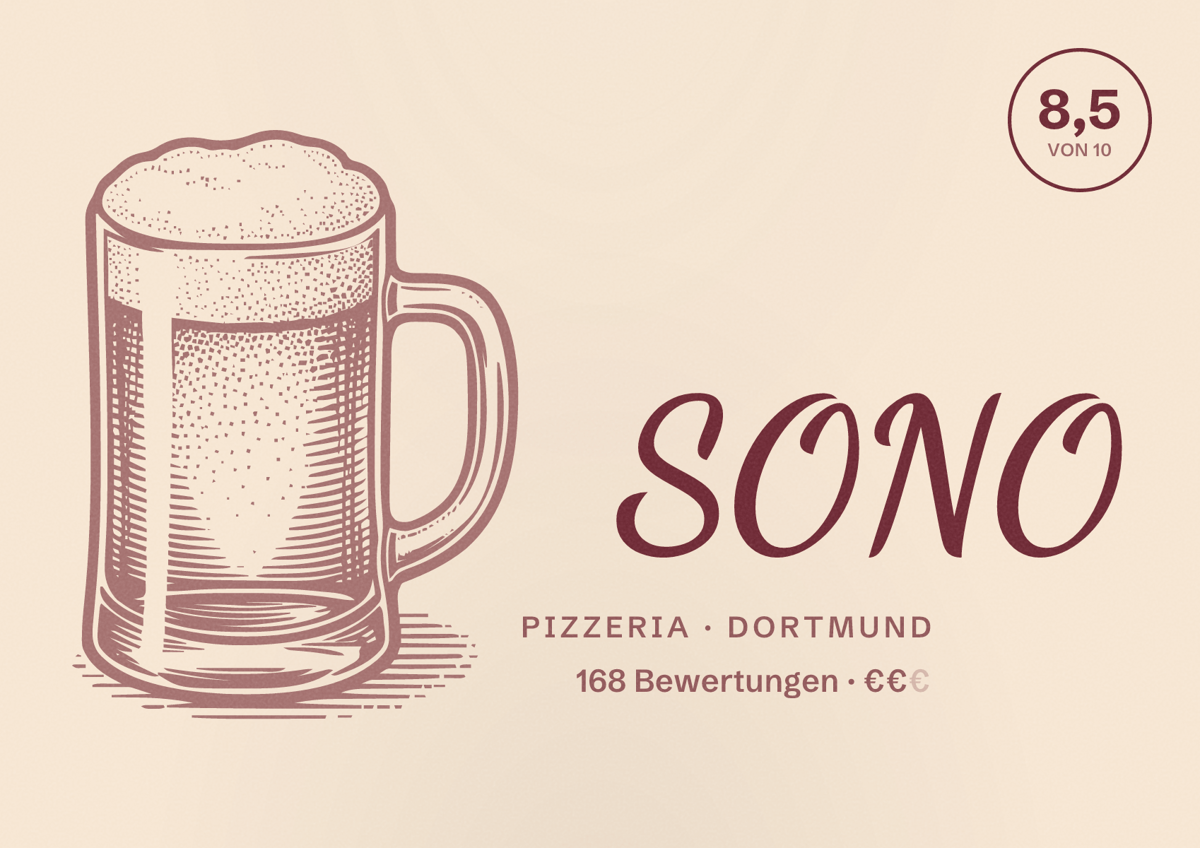 Illustriertes Poster von SONO, Pizzeria in Dortmund: Bewertung 8,5 von 10 aus 168 Bewertungen, Preisniveau €€