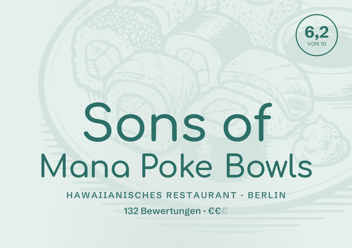 Illustriertes Poster von Sons of Mana Poke Bowls, Hawaiianisches Restaurant in Berlin: Bewertung 6,2 von 10 aus 132 Bewertungen, Preisniveau €€