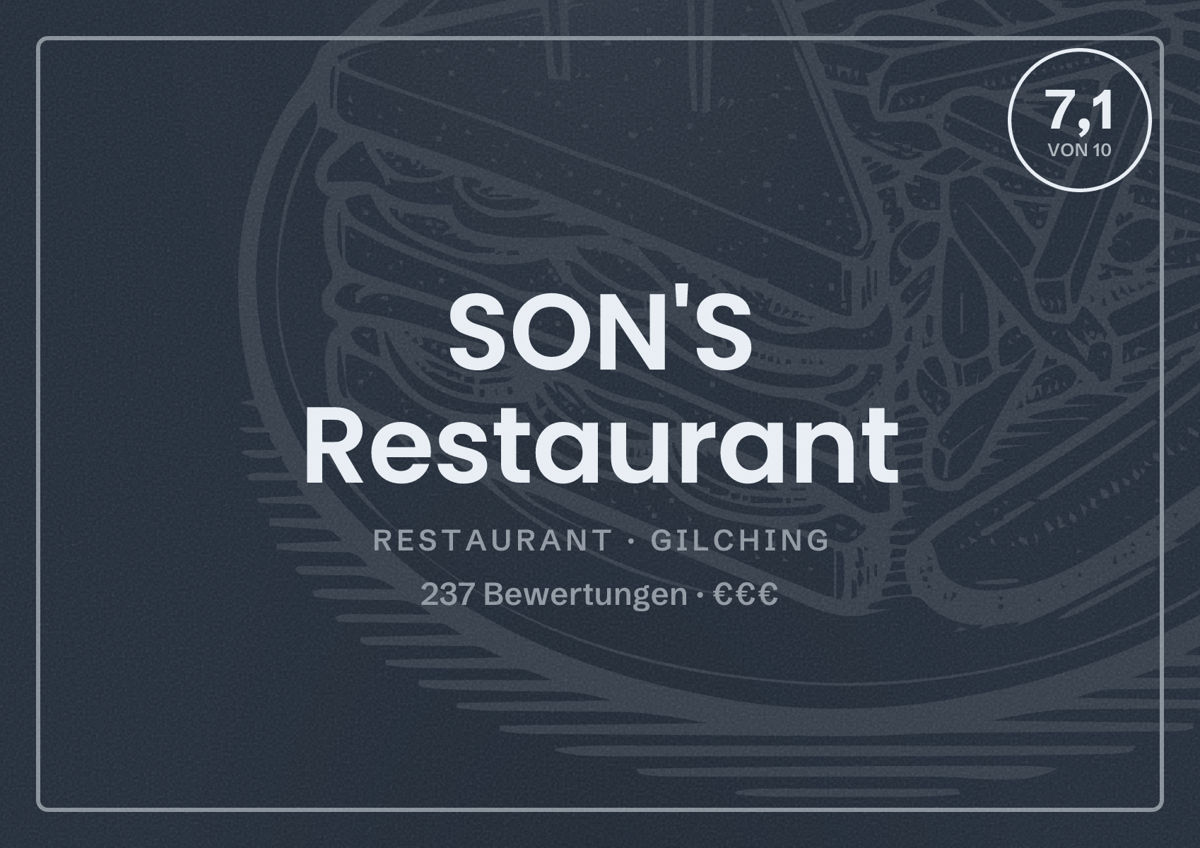 Illustriertes Poster von SON'S Restaurant, Restaurant in Gilching: Bewertung 7,1 von 10 aus 237 Bewertungen, Preisniveau €€€