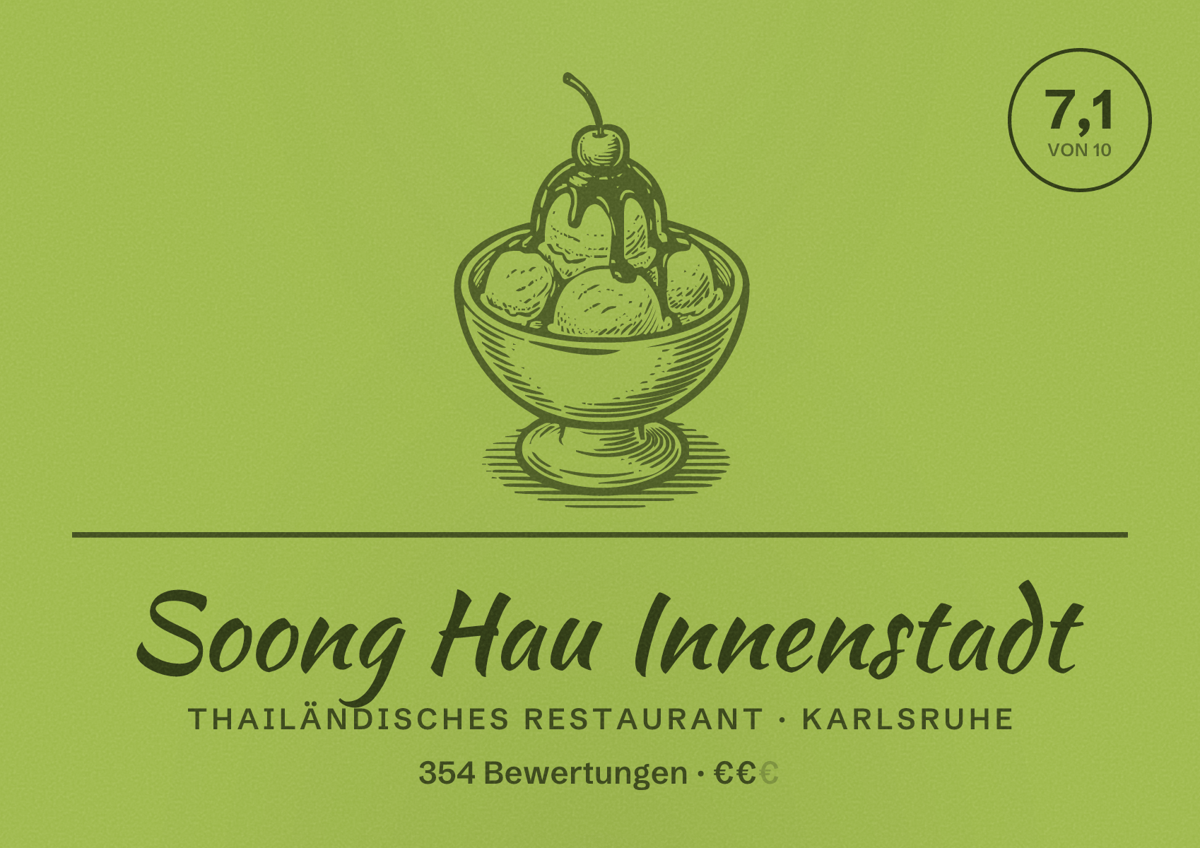 Illustriertes Poster von Soong Hau Innenstadt, Thailändisches Restaurant in Karlsruhe: Bewertung 7,1 von 10 aus 354 Bewertungen, Preisniveau €€