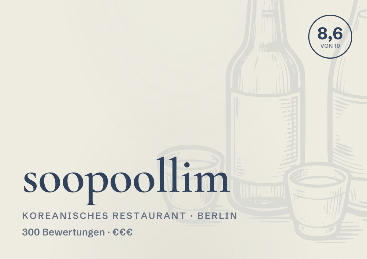 Illustriertes Poster von soopoollim, Koreanisches Restaurant in Berlin: Bewertung 8,6 von 10 aus 300 Bewertungen, Preisniveau €€€