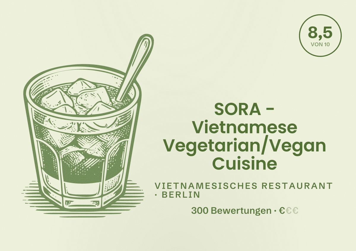 Illustriertes Poster von SORA - Vietnamese Vegetarian/Vegan Cuisine, Vietnamesisches Restaurant in Berlin: Bewertung 8,5 von 10 aus 300 Bewertungen, Preisniveau €