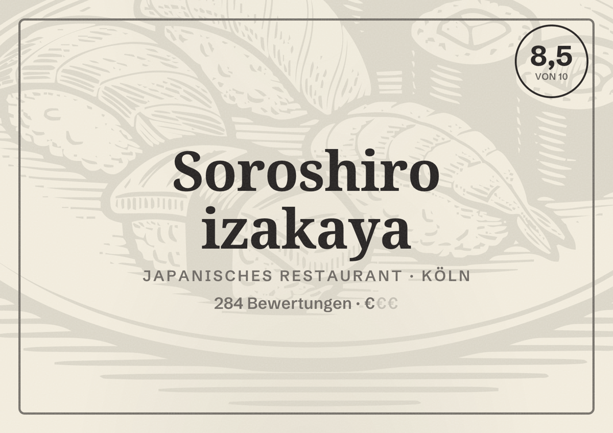 Illustriertes Poster von Soroshiro izakaya, Japanisches Restaurant in Köln: Bewertung 8,5 von 10 aus 284 Bewertungen, Preisniveau €