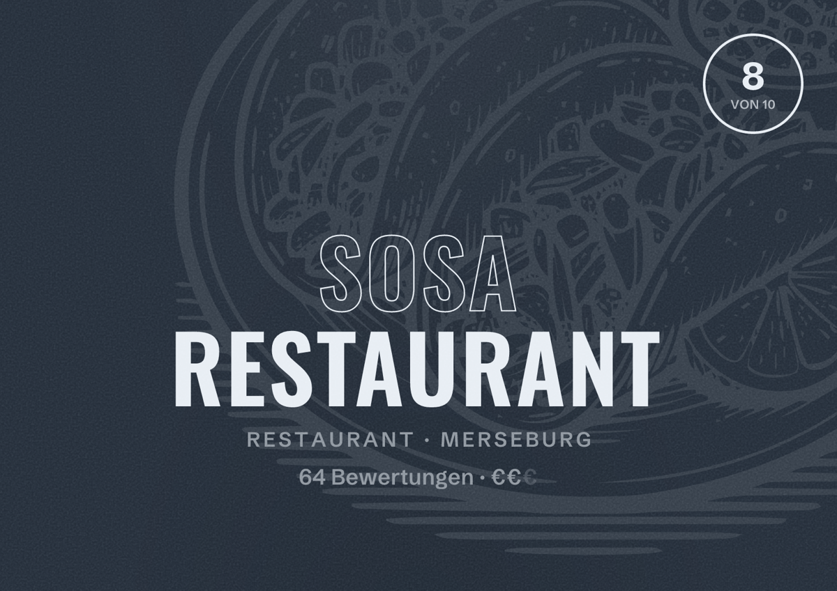 Illustriertes Poster von SoSa Restaurant, Restaurant in Merseburg: Bewertung 8 von 10 aus 64 Bewertungen, Preisniveau €€