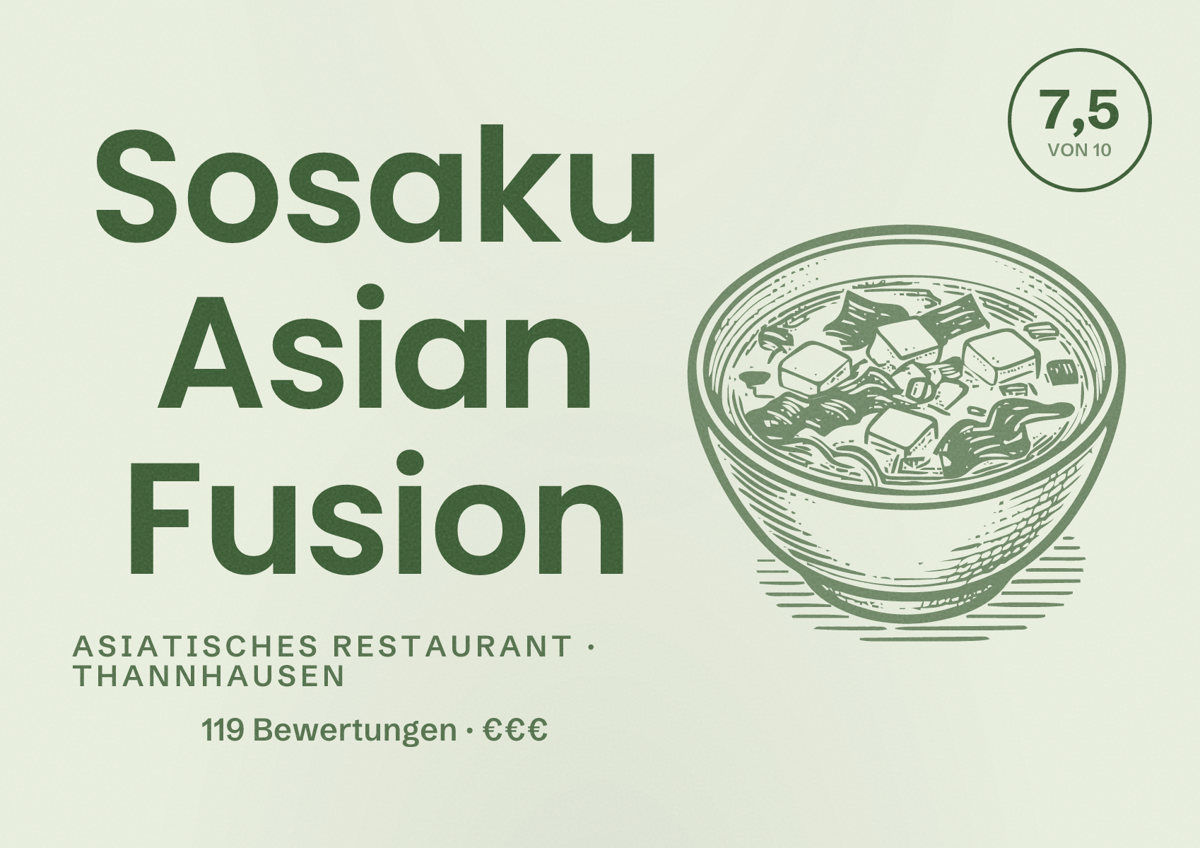 Illustriertes Poster von Sosaku Asian Fusion, Asiatisches Restaurant in Thannhausen: Bewertung 7,5 von 10 aus 119 Bewertungen, Preisniveau €€€