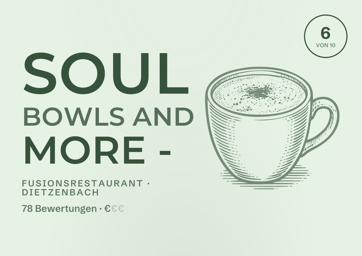 Illustriertes Poster von Soul bowls and more -, Fusionsrestaurant in Dietzenbach: Bewertung 6 von 10 aus 78 Bewertungen, Preisniveau €