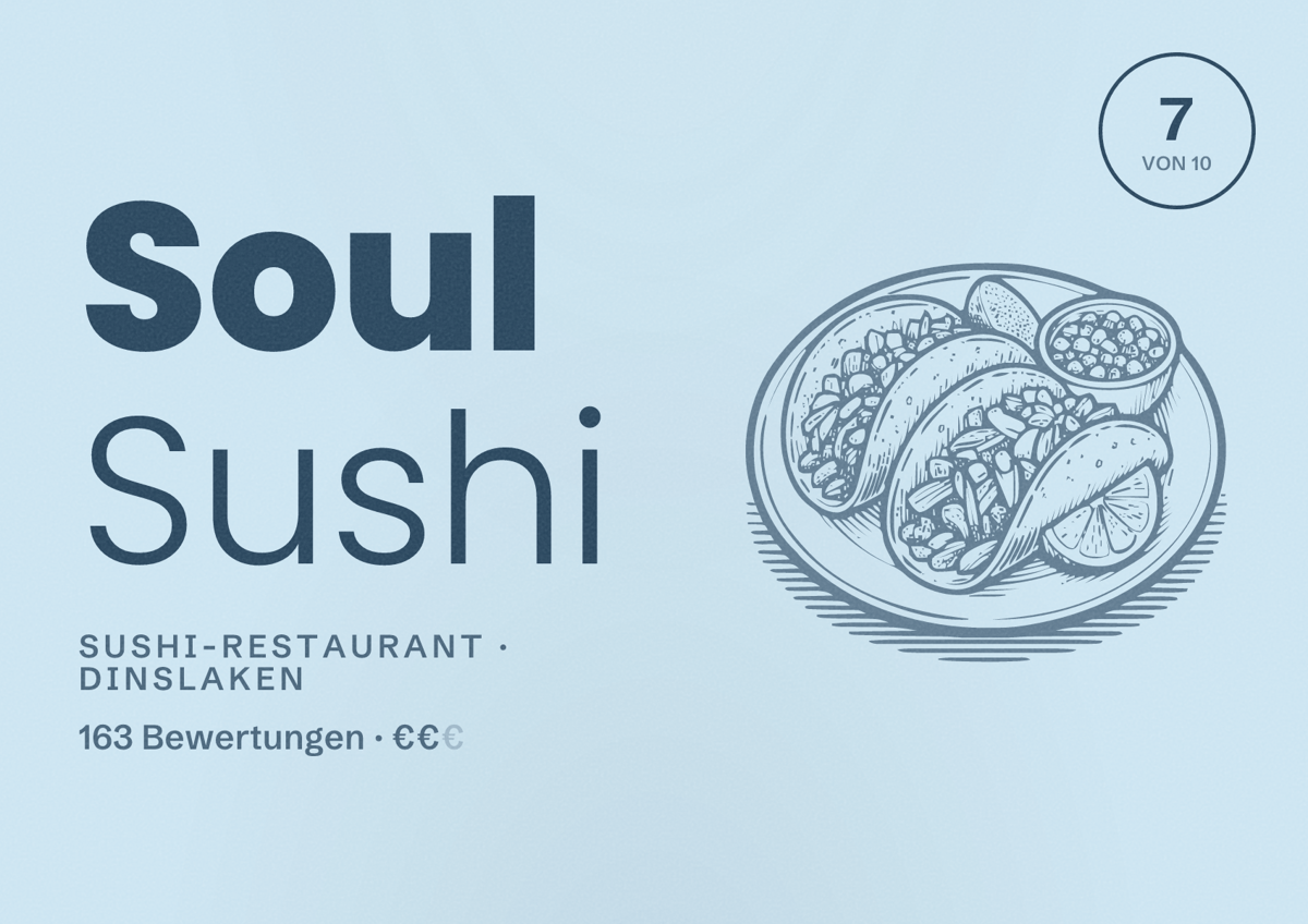 Illustriertes Poster von Soul Sushi, Sushi-Restaurant in Dinslaken: Bewertung 7 von 10 aus 163 Bewertungen, Preisniveau €€