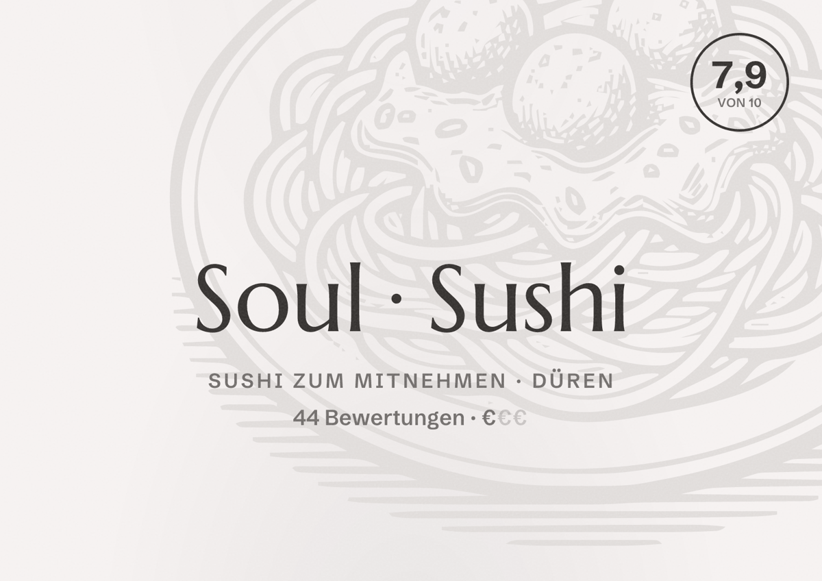 Illustriertes Poster von Soul Sushi, Sushi zum Mitnehmen in Düren: Bewertung 7,9 von 10 aus 44 Bewertungen, Preisniveau €