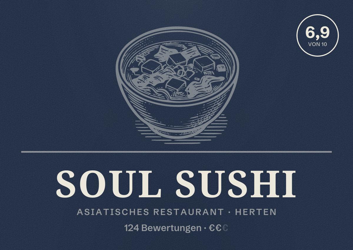 Illustriertes Poster von Soul Sushi, Asiatisches Restaurant in Herten: Bewertung 6,9 von 10 aus 124 Bewertungen, Preisniveau €€