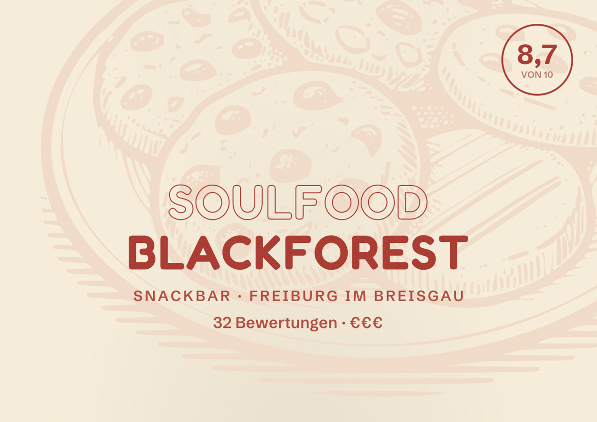 Illustriertes Poster von Soulfood Blackforest, Snackbar in Freiburg im Breisgau: Bewertung 8,7 von 10 aus 32 Bewertungen, Preisniveau €€€