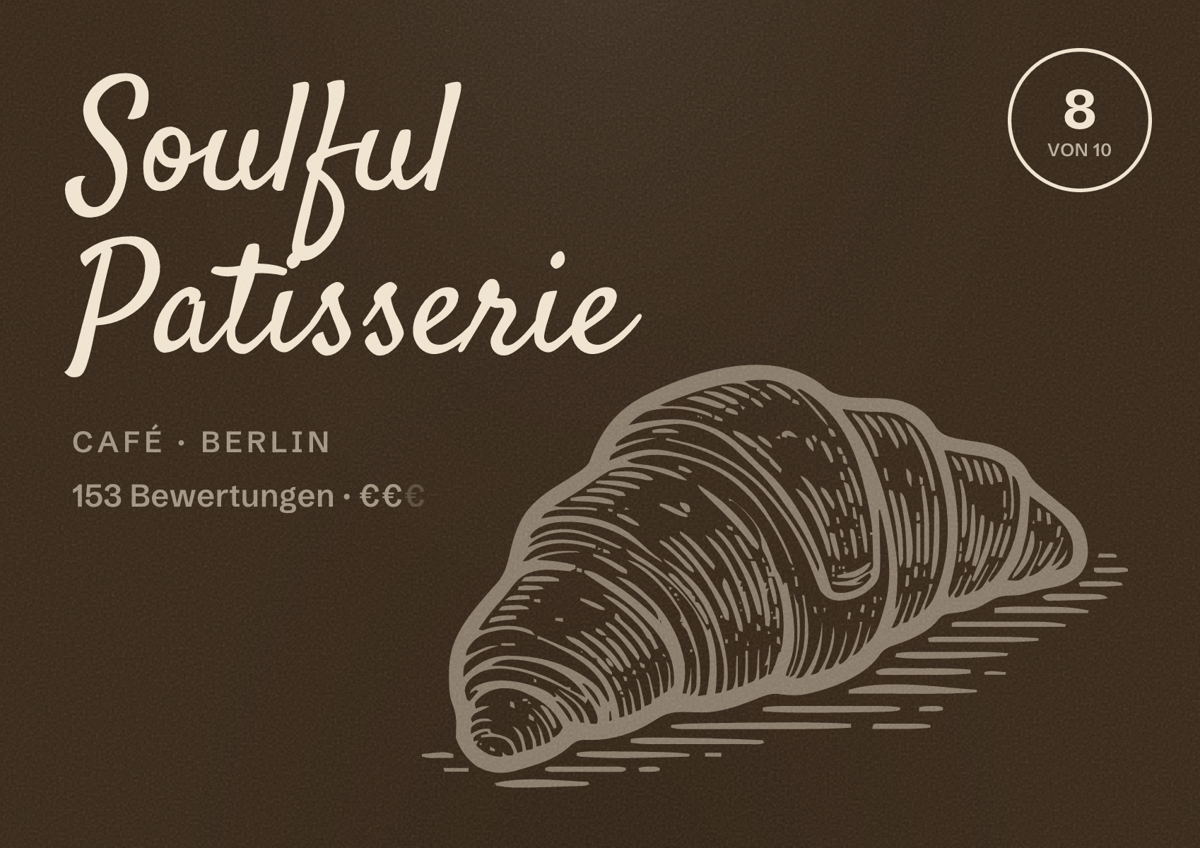Illustriertes Poster von Soulful Patisserie, Café in Berlin: Bewertung 8 von 10 aus 153 Bewertungen, Preisniveau €€