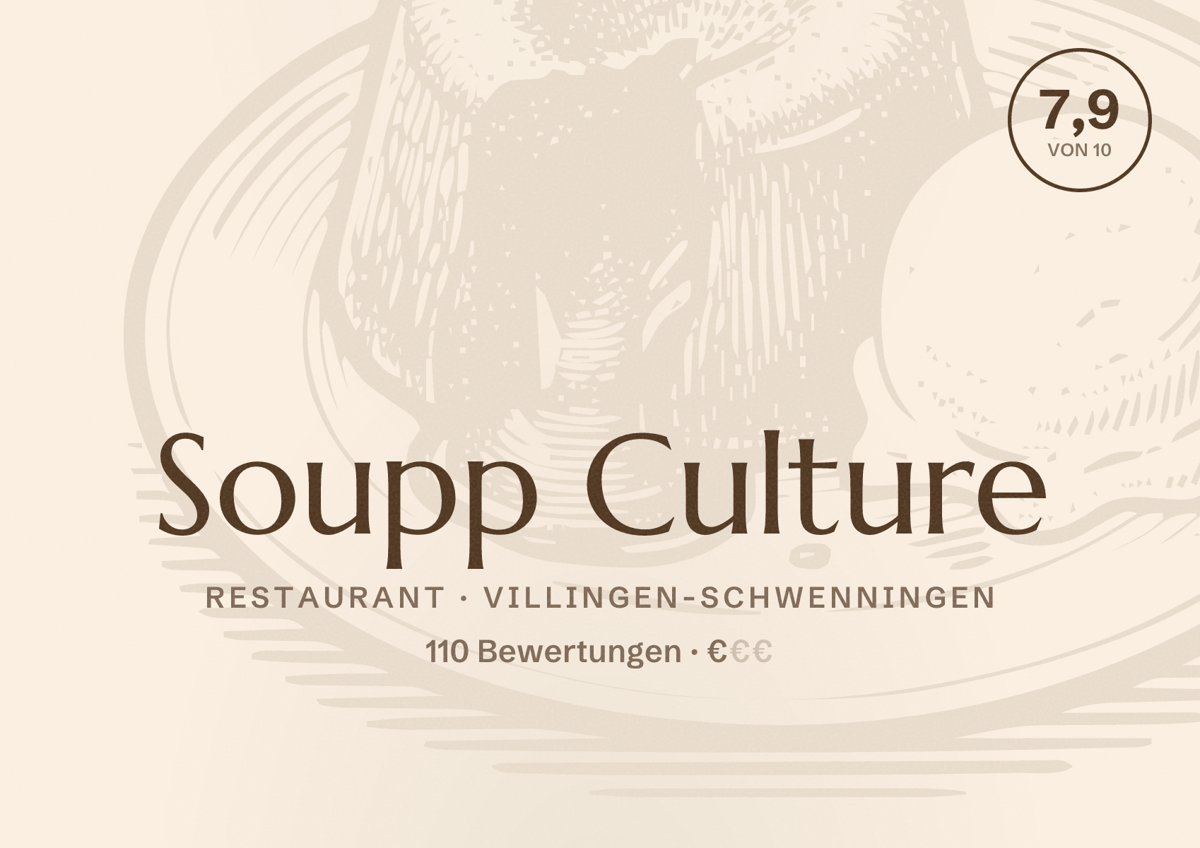 Illustriertes Poster von Soupp Culture, Restaurant in Villingen-Schwenningen: Bewertung 7,9 von 10 aus 110 Bewertungen, Preisniveau €