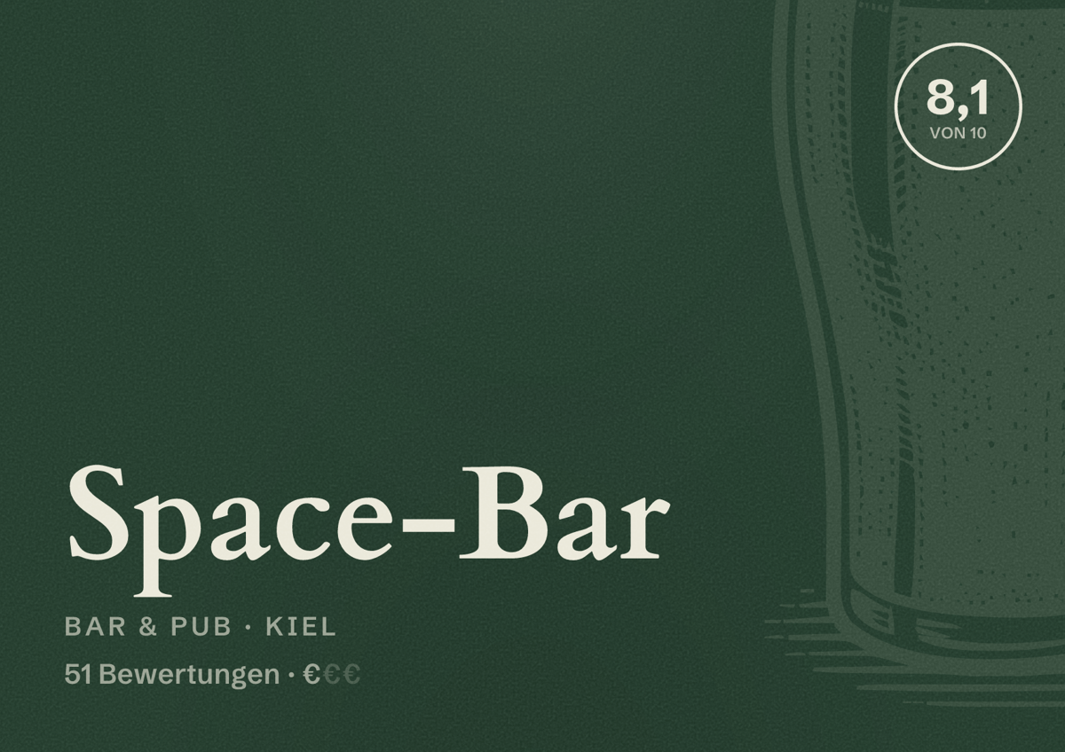 Illustriertes Poster von Space-Bar, Bar & Pub in Kiel: Bewertung 8,1 von 10 aus 51 Bewertungen, Preisniveau €
