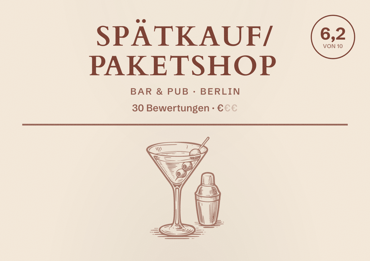 Illustriertes Poster von Spätkauf/ Paketshop, Bar & Pub in Berlin: Bewertung 6,2 von 10 aus 30 Bewertungen, Preisniveau €
