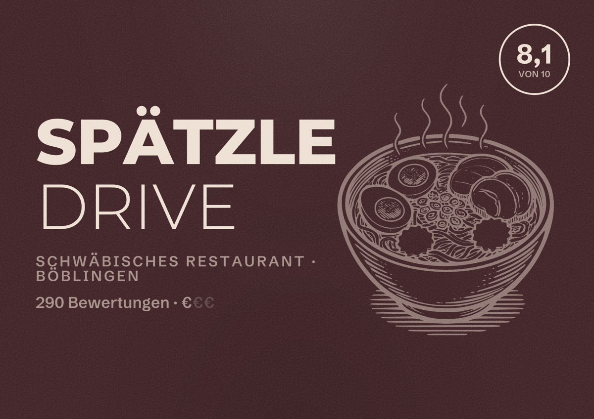 Illustriertes Poster von SPÄTZLE DRIVE, Schwäbisches Restaurant in Böblingen: Bewertung 8,1 von 10 aus 290 Bewertungen, Preisniveau €