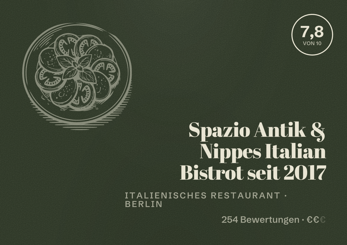 Illustriertes Poster von Spazio Antik & Nippes Italian Bistrot seit 2017, Italienisches Restaurant in Berlin: Bewertung 7,8 von 10 aus 254 Bewertungen, Preisniveau €€