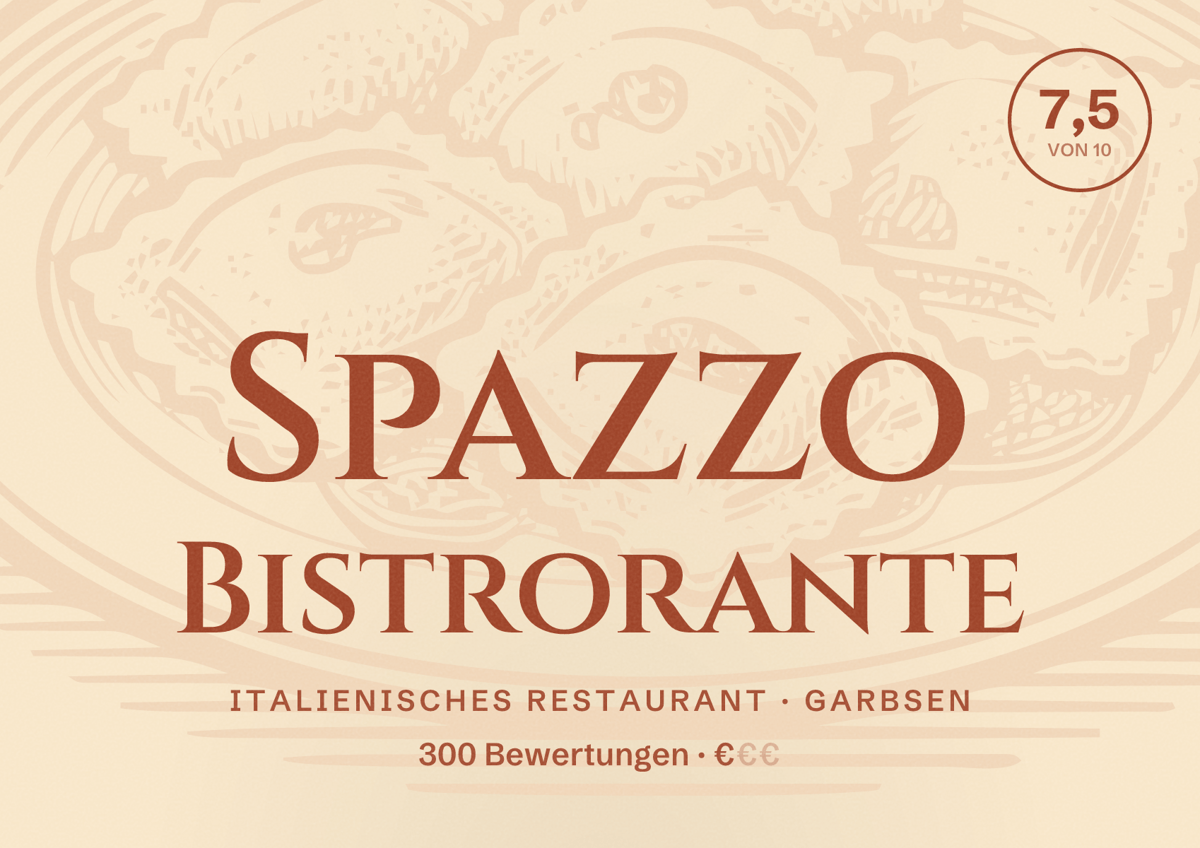 Illustriertes Poster von Spazzo Bistrorante, Italienisches Restaurant in Garbsen: Bewertung 7,5 von 10 aus 300 Bewertungen, Preisniveau €