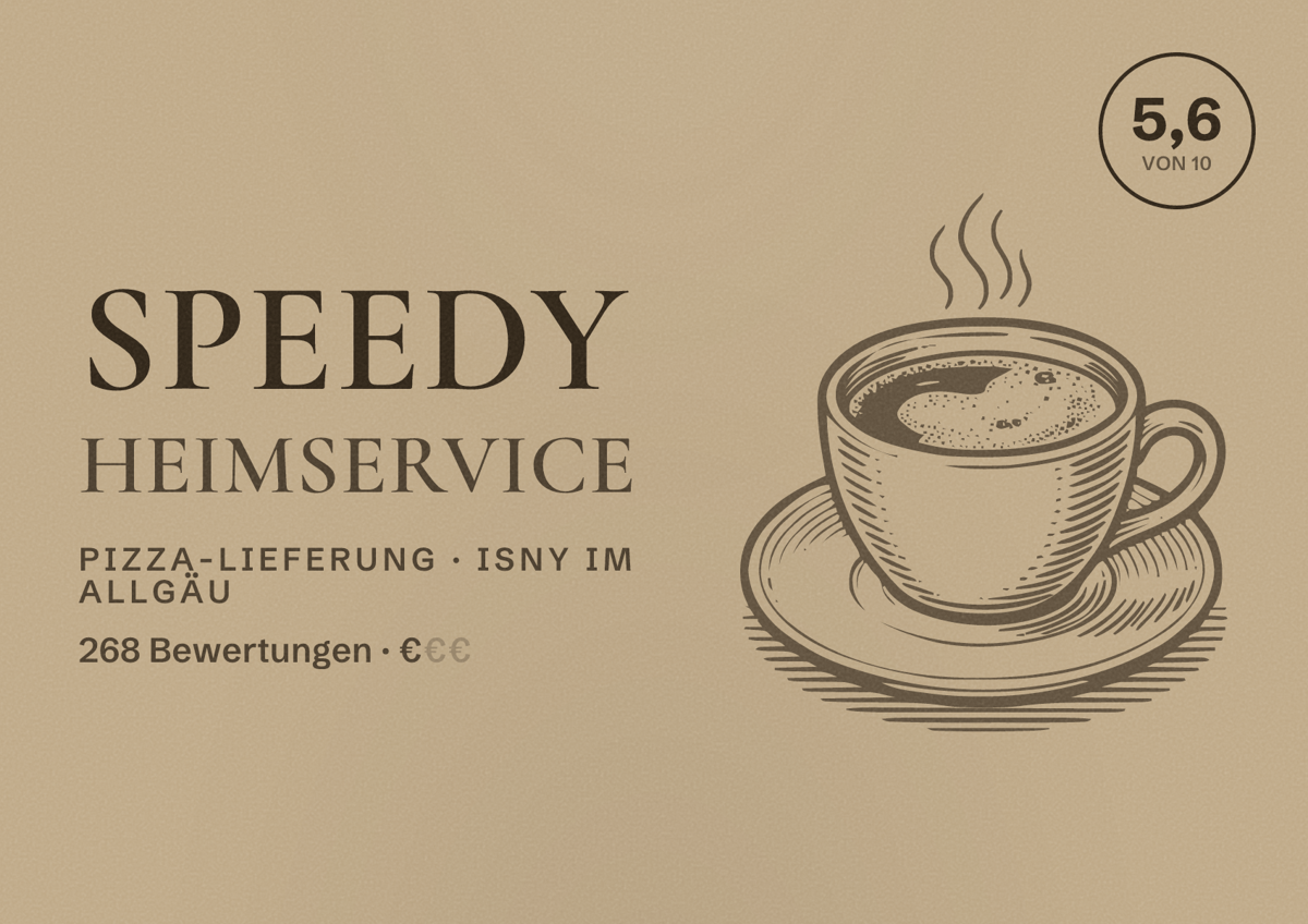 Illustriertes Poster von Speedy Heimservice, Pizza-Lieferung in Isny im Allgäu: Bewertung 5,6 von 10 aus 268 Bewertungen, Preisniveau €
