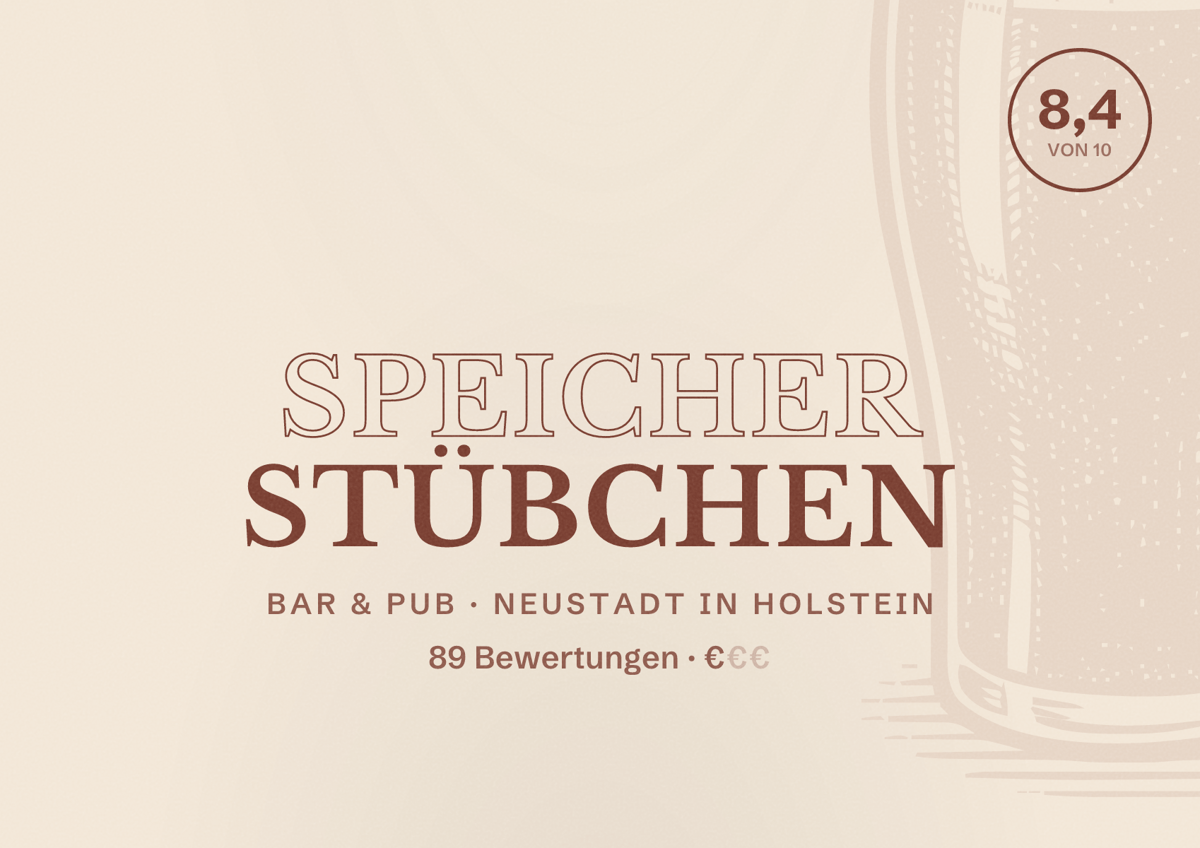 Illustriertes Poster von Speicher Stübchen, Bar & Pub in Neustadt in Holstein: Bewertung 8,4 von 10 aus 89 Bewertungen, Preisniveau €
