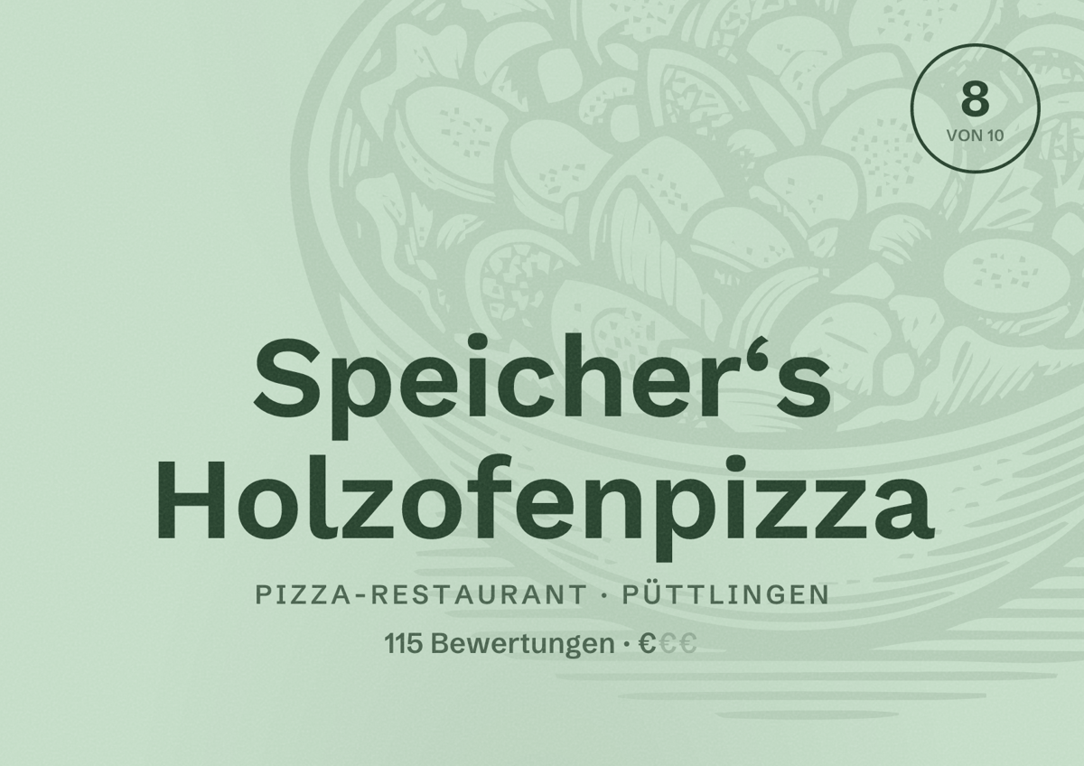 Illustriertes Poster von Speicher‘s Holzofenpizza, Pizza-Restaurant in Püttlingen: Bewertung 8 von 10 aus 115 Bewertungen, Preisniveau €