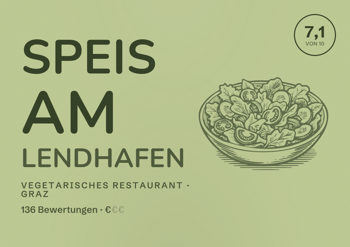 Illustriertes Poster von Speis am LENDHAFEN, Vegetarisches Restaurant in Graz: Bewertung 7,1 von 10 aus 136 Bewertungen, Preisniveau €