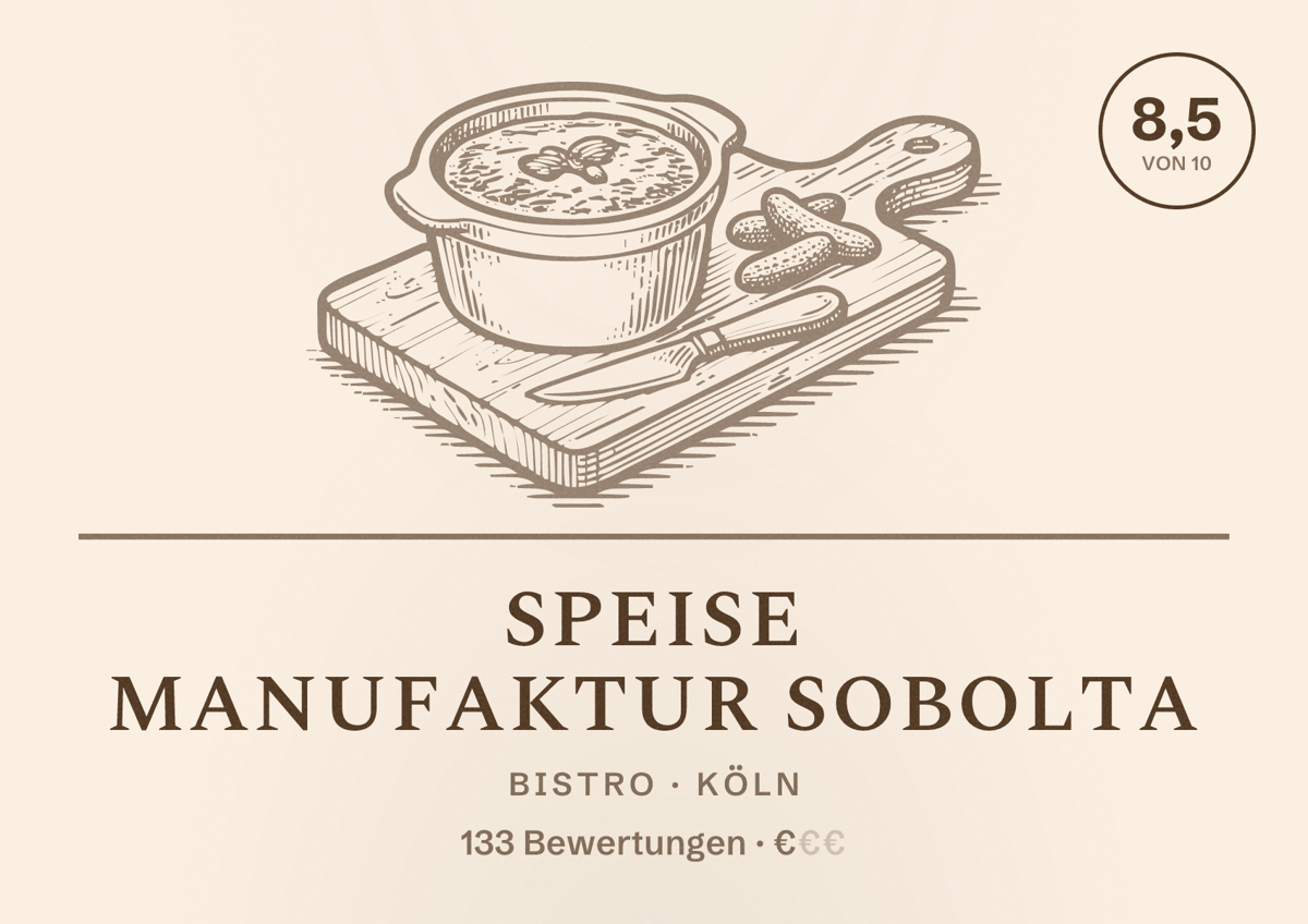 Illustriertes Poster von Speise Manufaktur Sobolta, Bistro in Köln: Bewertung 8,5 von 10 aus 133 Bewertungen, Preisniveau €