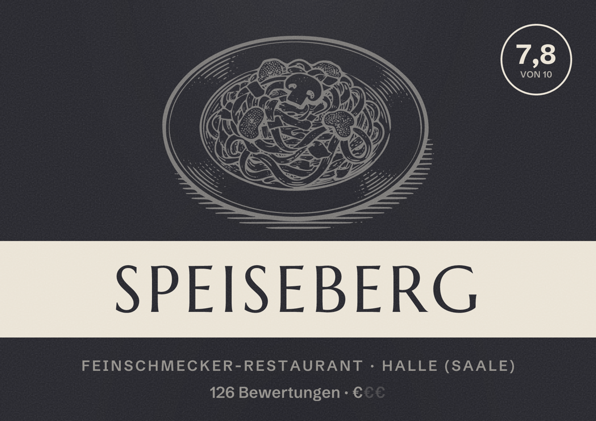 Illustriertes Poster von Speiseberg, Feinschmecker-Restaurant in Halle (Saale): Bewertung 7,8 von 10 aus 126 Bewertungen, Preisniveau €