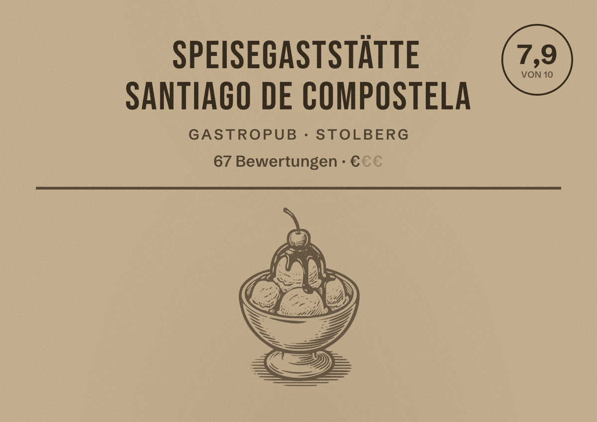 Illustriertes Poster von Speisegaststätte Santiago de Compostela, Gastropub in Stolberg: Bewertung 7,9 von 10 aus 67 Bewertungen, Preisniveau €