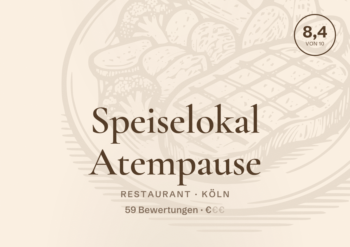 Illustriertes Poster von Speiselokal Atempause, Restaurant in Köln: Bewertung 8,4 von 10 aus 59 Bewertungen, Preisniveau €
