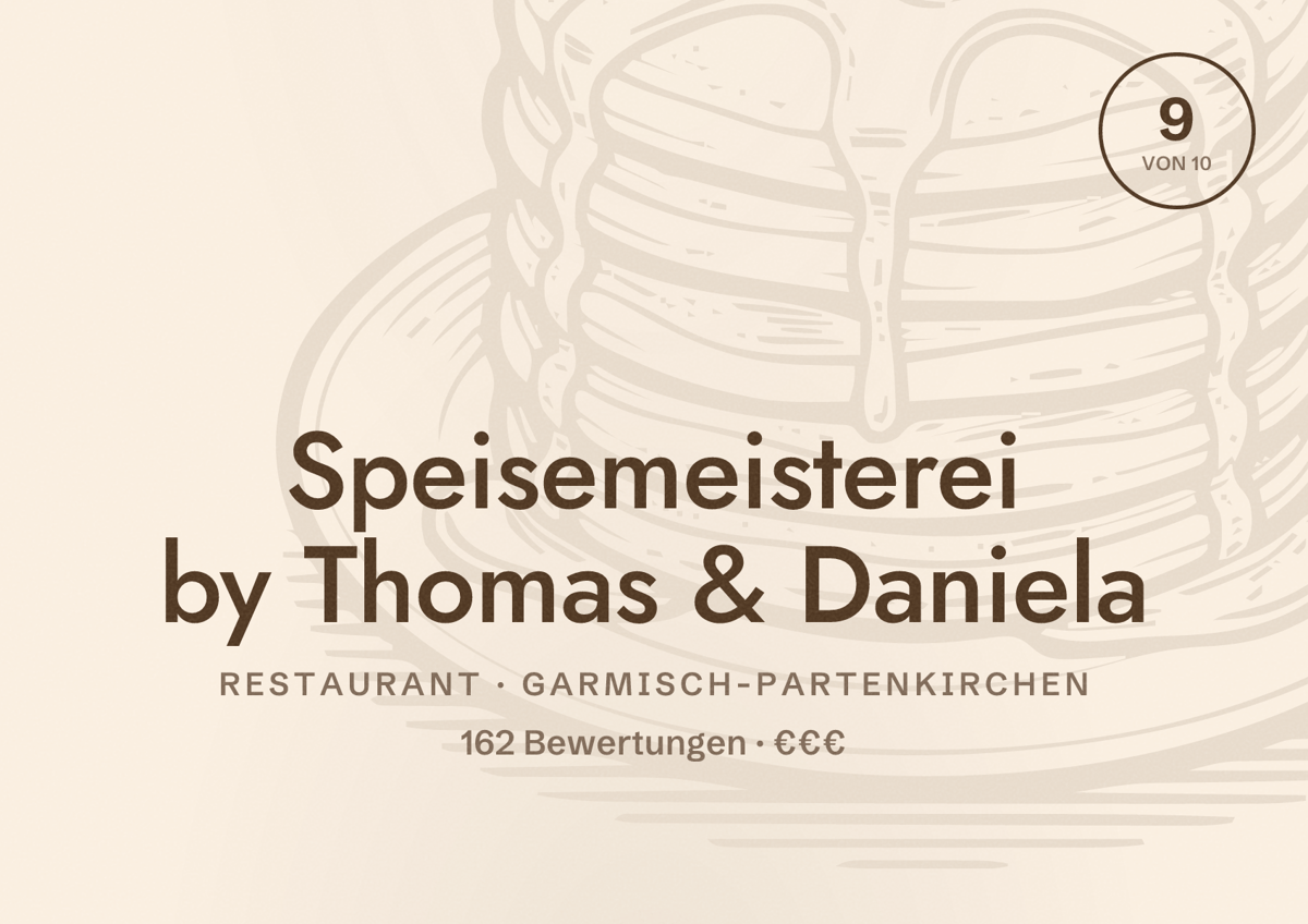 Illustriertes Poster von Speisemeisterei by Thomas & Daniela, Restaurant in Garmisch-Partenkirchen: Bewertung 9 von 10 aus 162 Bewertungen, Preisniveau €€€