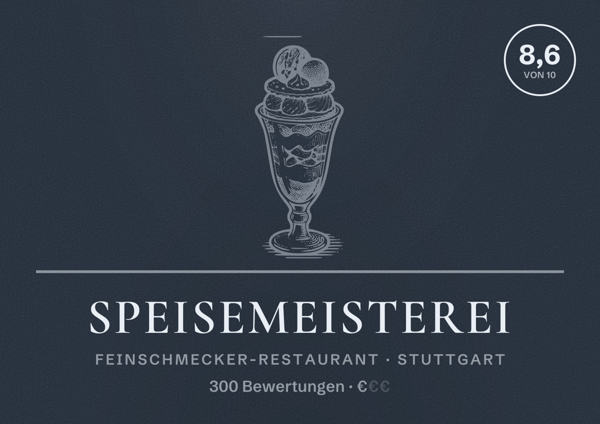 Illustriertes Poster von Speisemeisterei, Feinschmecker-Restaurant in Stuttgart: Bewertung 8,6 von 10 aus 300 Bewertungen, Preisniveau €