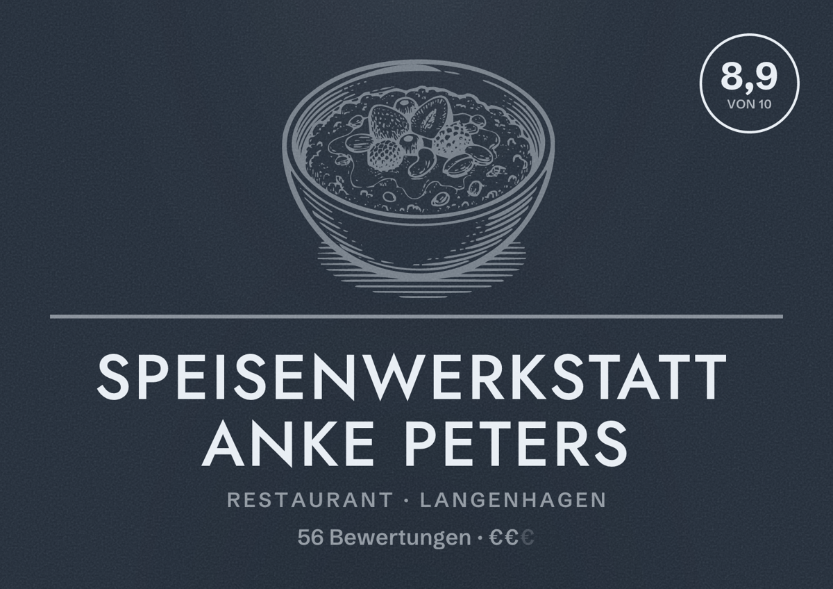 Illustriertes Poster von SpeisenWerkstatt Anke Peters, Restaurant in Langenhagen: Bewertung 8,9 von 10 aus 56 Bewertungen, Preisniveau €€