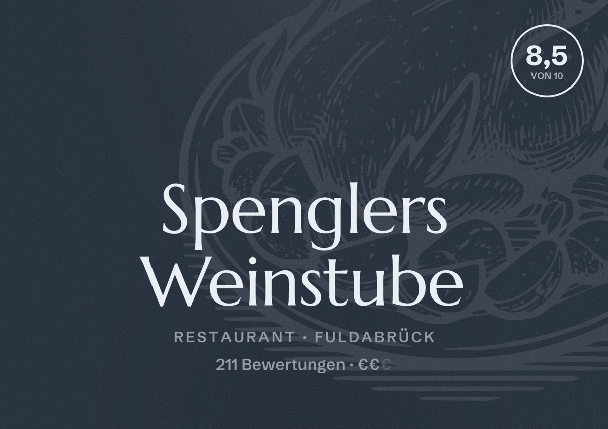 Illustriertes Poster von Spenglers Weinstube, Restaurant in Fuldabrück: Bewertung 8,5 von 10 aus 211 Bewertungen, Preisniveau €€