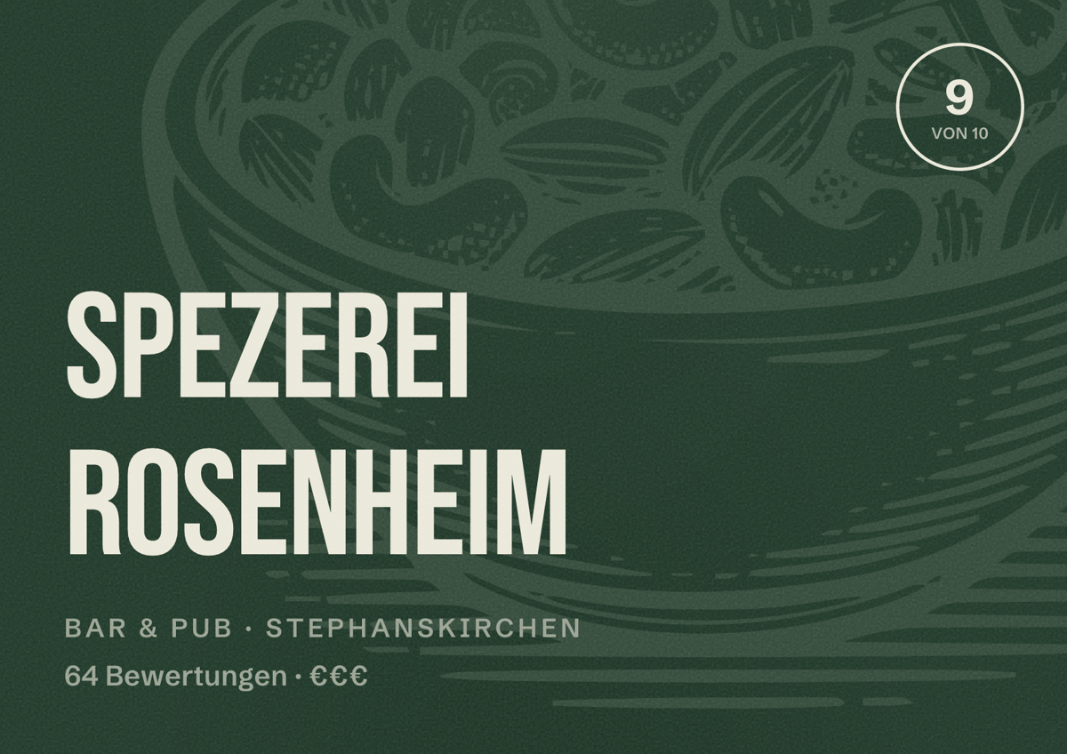 Illustriertes Poster von Spezerei Rosenheim, Bar & Pub in Stephanskirchen: Bewertung 9 von 10 aus 64 Bewertungen, Preisniveau €€€