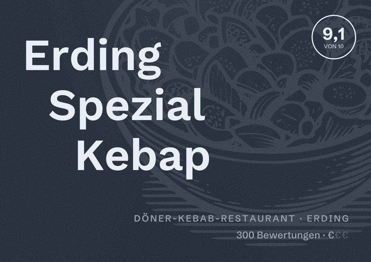 Illustriertes Poster von Erding Spezial Kebap, Döner-Kebab-Restaurant in Erding: Bewertung 9,1 von 10 aus 300 Bewertungen, Preisniveau €