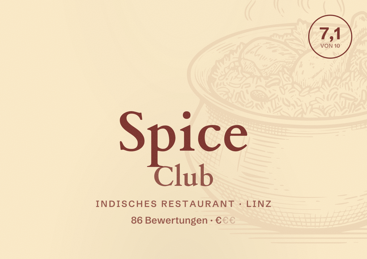 Illustriertes Poster von Spice Club, Indisches Restaurant in Linz: Bewertung 7,1 von 10 aus 86 Bewertungen, Preisniveau €