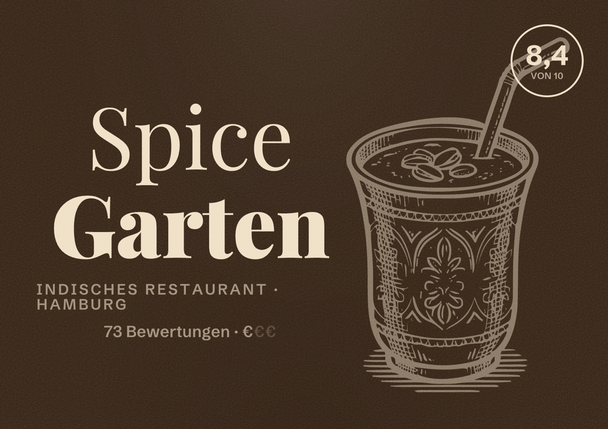 Illustriertes Poster von Spice Garten, Indisches Restaurant in Hamburg: Bewertung 8,4 von 10 aus 73 Bewertungen, Preisniveau €