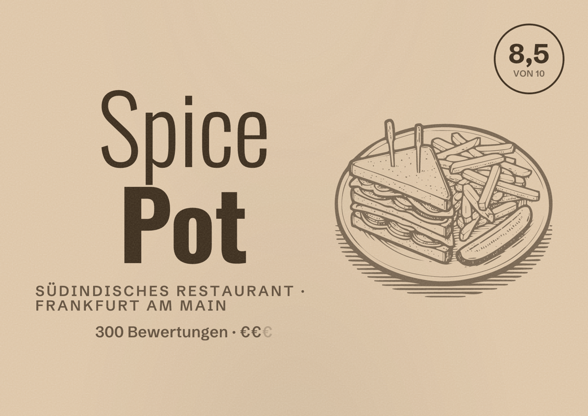 Illustriertes Poster von Spice Pot, Südindisches Restaurant in Frankfurt am Main: Bewertung 8,5 von 10 aus 300 Bewertungen, Preisniveau €€