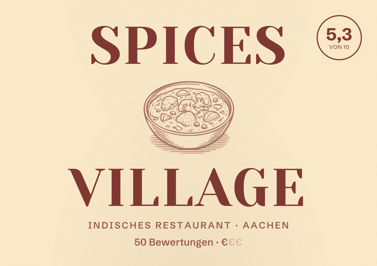 Illustriertes Poster von Spices Village, Indisches Restaurant in Aachen: Bewertung 5,3 von 10 aus 50 Bewertungen, Preisniveau €