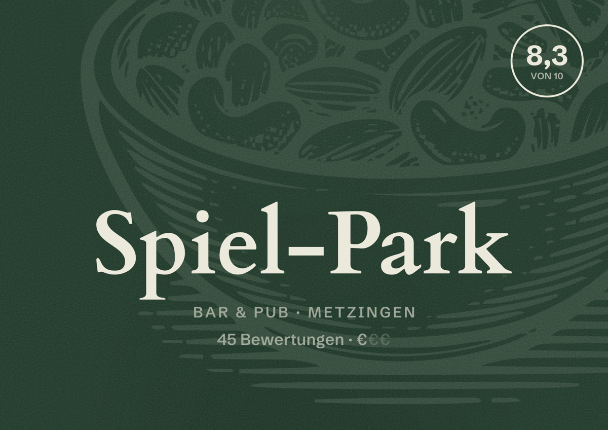 Illustriertes Poster von Spiel-Park, Bar & Pub in Metzingen: Bewertung 8,3 von 10 aus 45 Bewertungen, Preisniveau €