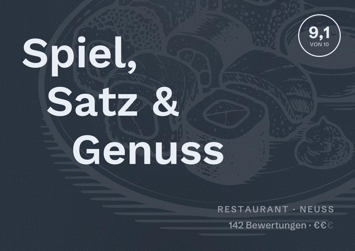 Illustriertes Poster von Spiel, Satz & Genuss, Restaurant in Neuss: Bewertung 9,1 von 10 aus 142 Bewertungen, Preisniveau €€