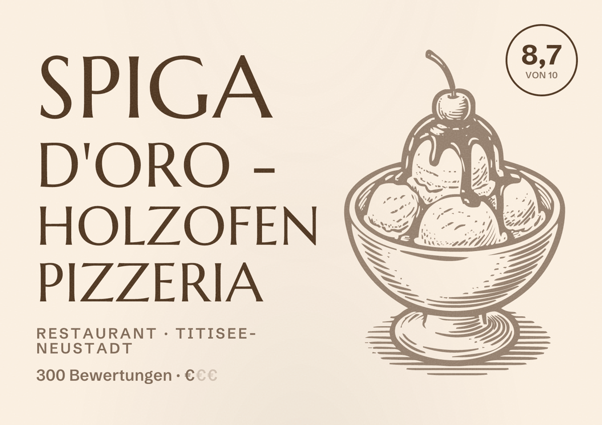 Illustriertes Poster von Spiga d'Oro - Holzofen Pizzeria, Restaurant in Titisee-Neustadt: Bewertung 8,7 von 10 aus 300 Bewertungen, Preisniveau €