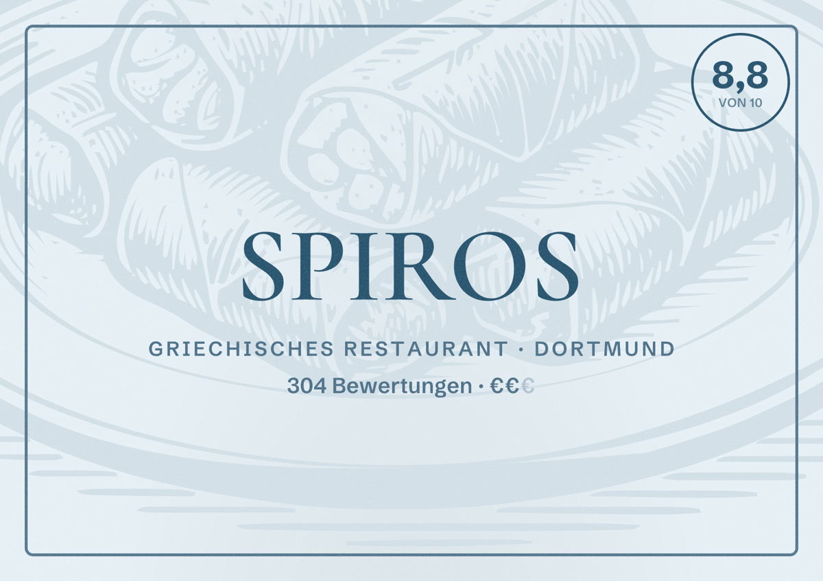 Illustriertes Poster von SPIROS, Griechisches Restaurant in Dortmund: Bewertung 8,8 von 10 aus 304 Bewertungen, Preisniveau €€